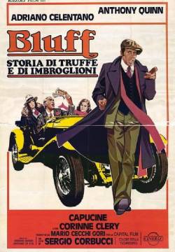 Bluff - Storia di truffe e di imbroglioni