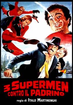 3 Supermen contro il Padrino