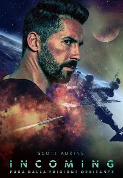 Incoming - Fuga dalla prigione orbitante