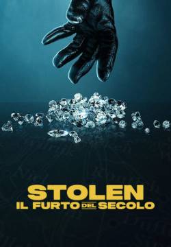 Stolen: Il furto del secolo